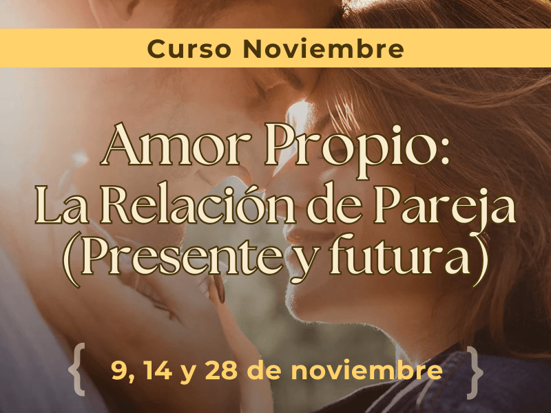 El Amor Propio & La Relación de Pareja 