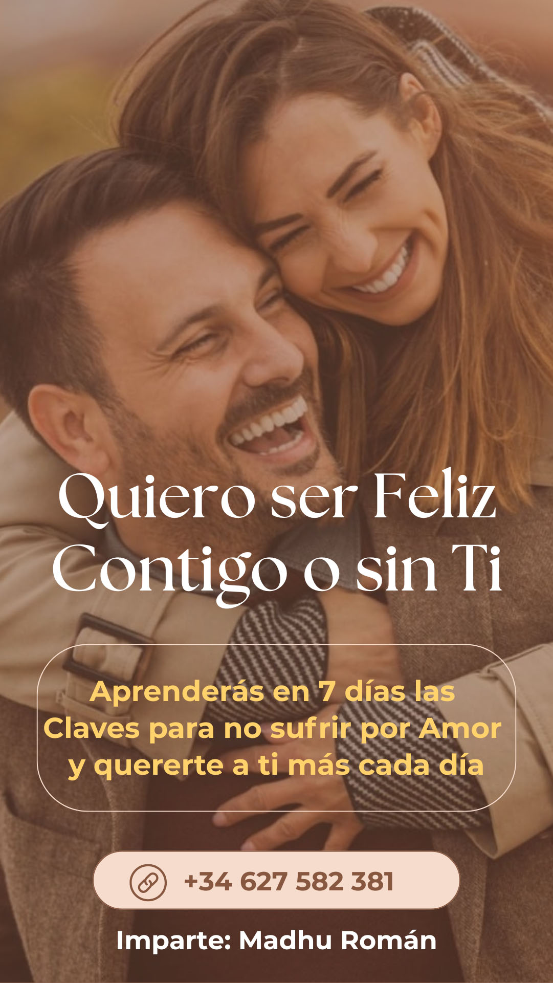 Curso On-line: Quiero SER FELIZ, Contigo o sin Ti Curso On-line: Quiero SER FELIZ, Contigo o sin Ti